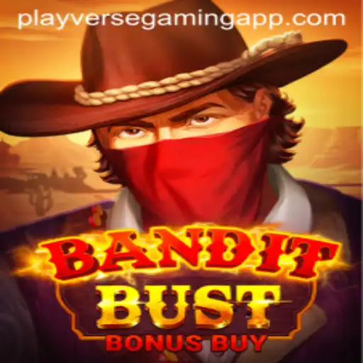 Discover the Thrilling World of BanditBustBonusBuy by PLAYVERSE GAMING