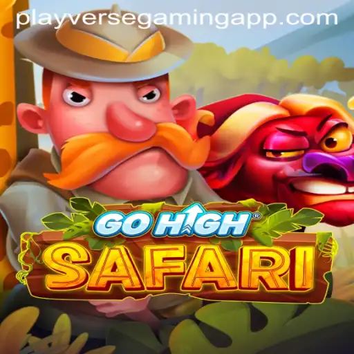 GoHighSafari: Embark on a Thrilling Adventure with PLAYVERSE GAMING