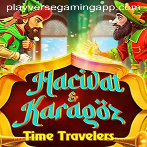 Exploring HacivatandKaragoz: A Timeless Adventure with PLAYVERSE GAMING
