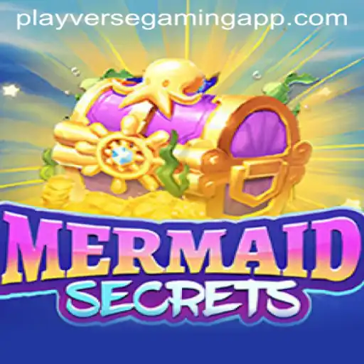 Exploring the Enchanting World of MermaidSecrets by PLAYVERSE GAMING