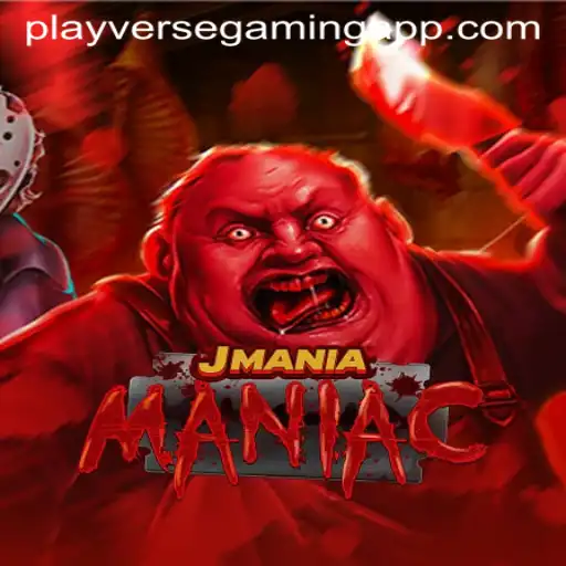 The Exciting World of JManiaManiac in PLAYVERSE GAMING